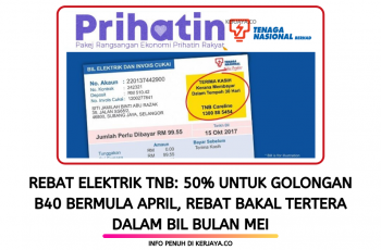 Rebat Elektrik TNB: 50% Untuk Golongan B40 Bermula April, Rebat Bakal Tertera Dalam Bil Bulan Mei