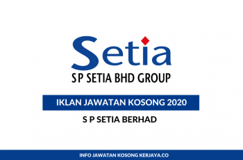 S P Setia Berhad ~ Receiptionist & Pelbagai Jawatan