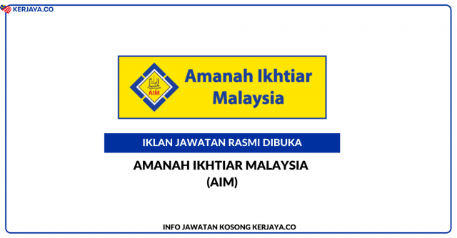 Amanah Ikhtiar Malaysia (AIM)