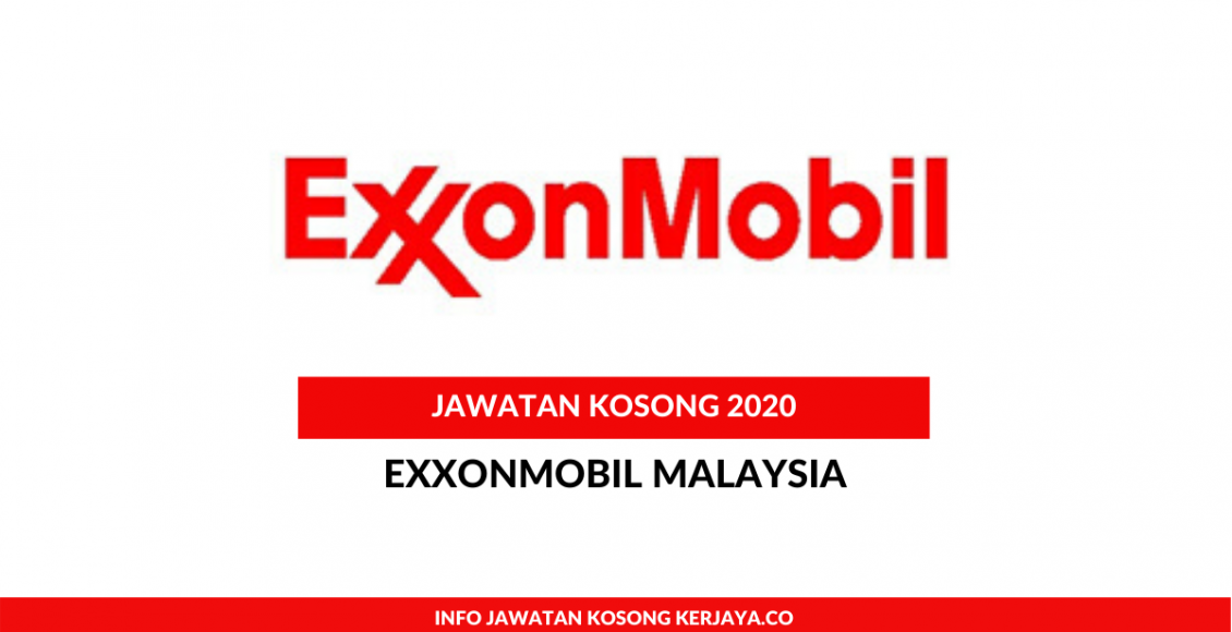 ExxonMobil Malaysia • Kerja Kosong Kerajaan