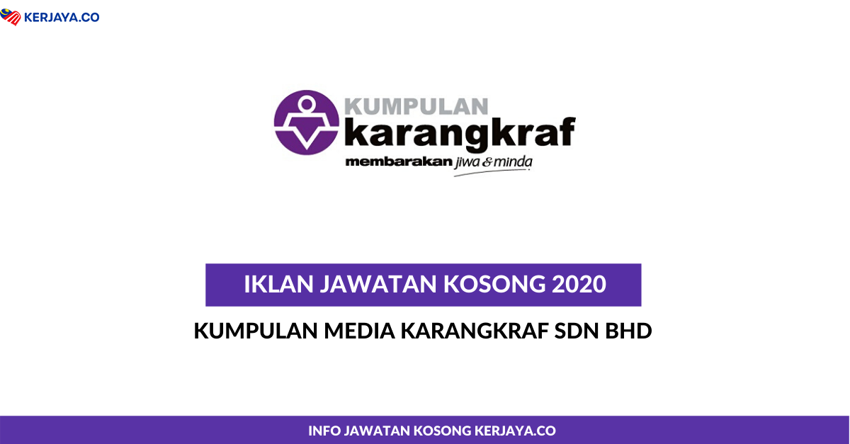 Kumpulan Media Karangkraf Sdn Bhd • Kerja Kosong Kerajaan