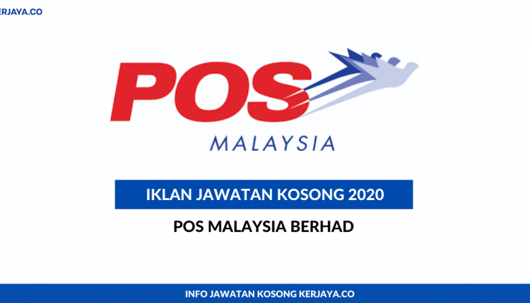 Pos Malaysia Berhad • Kerja Kosong Kerajaan