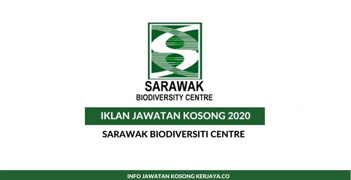 Sarawak Biodiversiti Centre ~ Research Assistant & Officer
