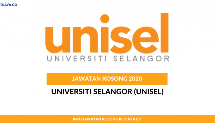 Universiti Selangor (UNISEL) • Kerja Kosong Kerajaan