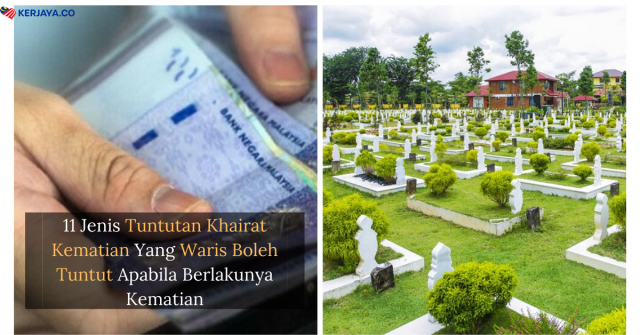 11 Jenis Tuntutan Khairat Kematian Yang Waris Boleh Tuntut Apabila Berlakunya Kematian