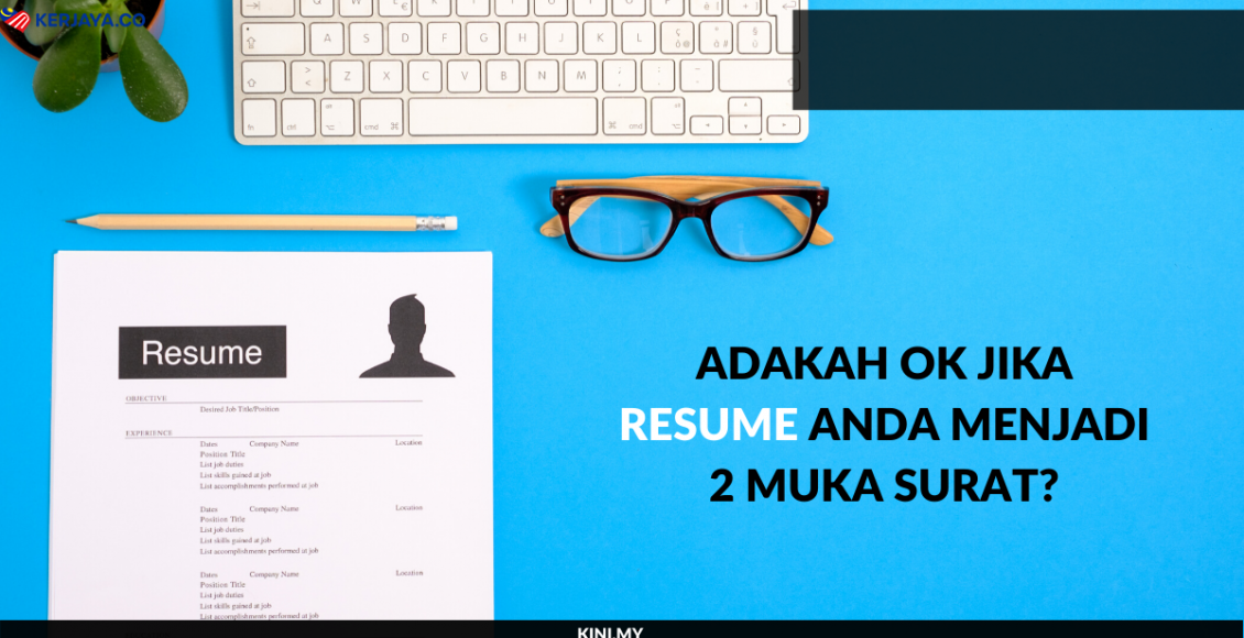 Adakah Ok Jika Resume Anda Menjadi 2 Mukasurat_ (1)