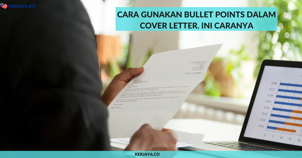 Cara Gunakan Bullet Points Dalam Cover Letter. Ini Caranya