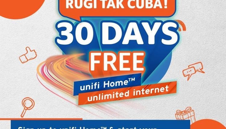 Jom Cuba Unifi Home Unlimited Internet 30 Hari Free 