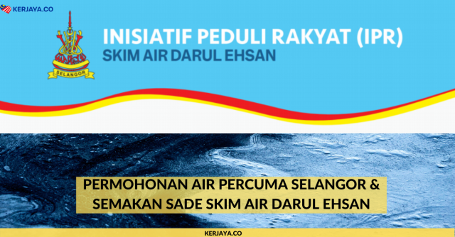Permohonan Air Percuma Selangor & Semakan SADE Skim Air Darul Ehsan
