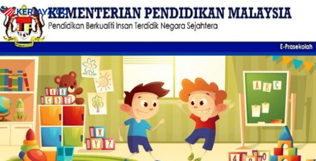 Pendaftaran ePrasekolah: Permohonan Kemasukan Anak Ke Prasekolah 2021 KPM