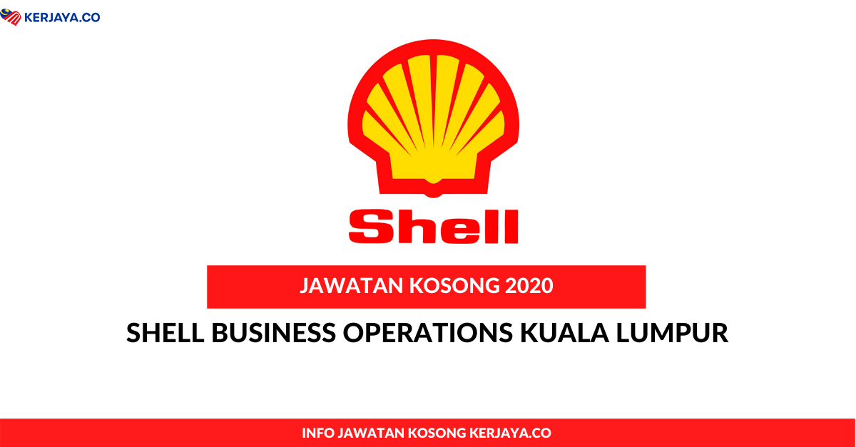 Jawatan Kosong Terkini Shell Business Operations Kuala ...