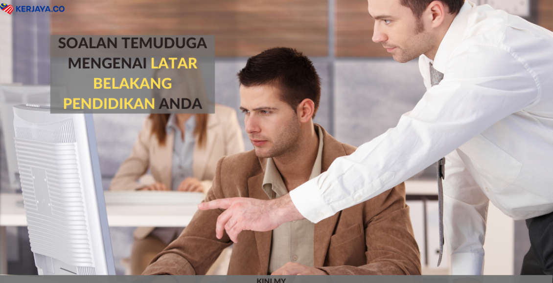 Soalan Temuduga Mengenai Latar Belakang Pendidikan Anda (1)
