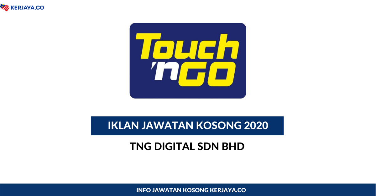 Jawatan Kosong Terkini Tng Digital Sdn Bhd Kerja Kosong Kerajaan Swasta