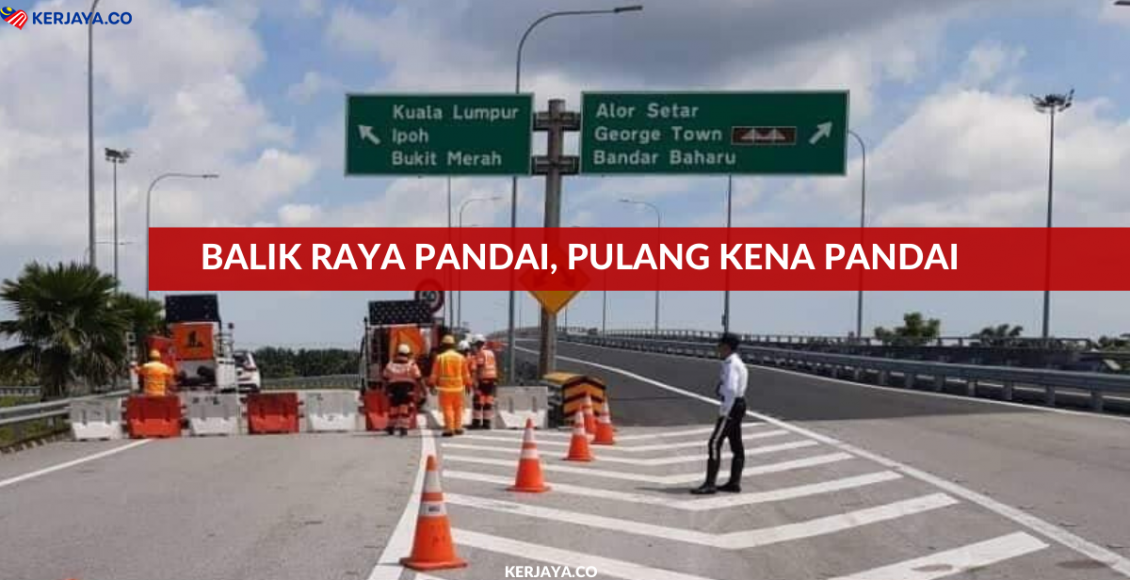 balik raya pandai, pulang kena pandai
