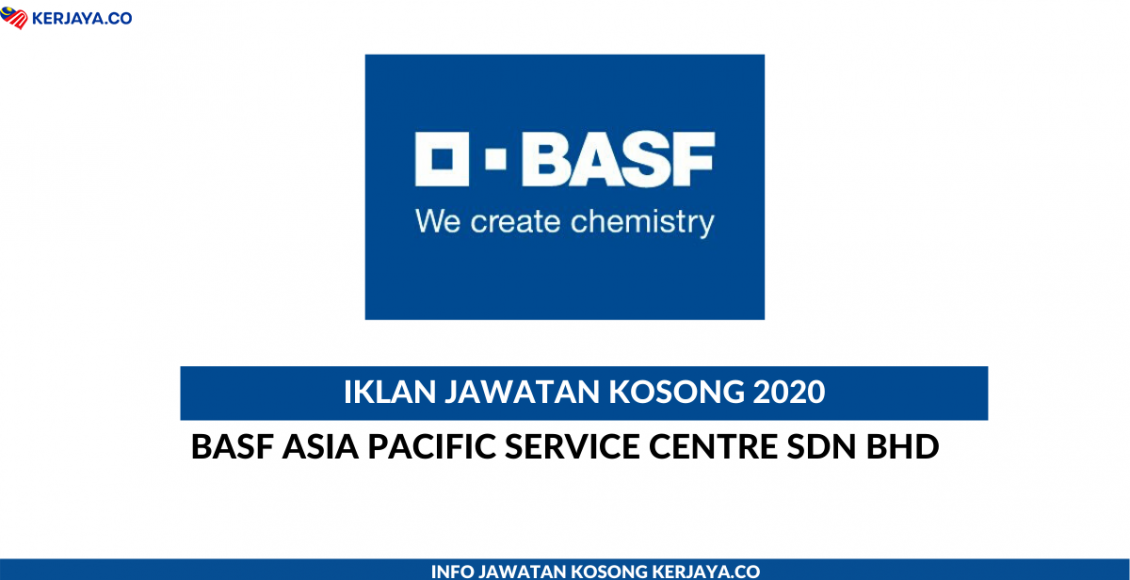 BASF Asia Pacific Service Centre ~ Pelbagai Kekosongan Jawatan
