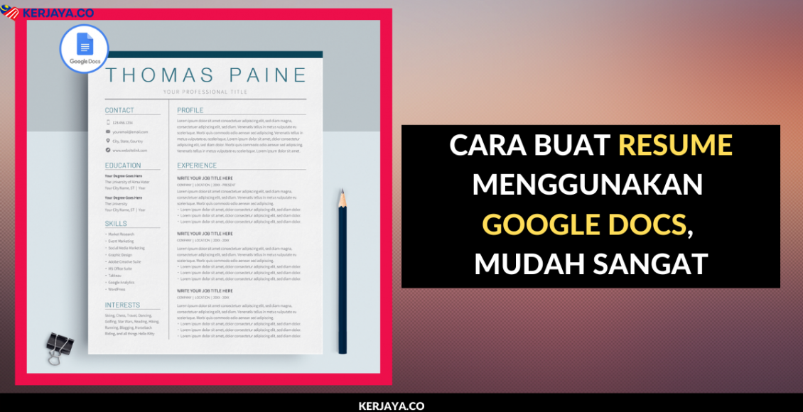 Cara Buat Resume Menggunakan Google Docs, Mudah Sangat (1)