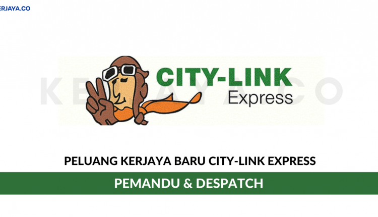 City-Link Express (M) Sdn Bhd • Kerja Kosong Kerajaan