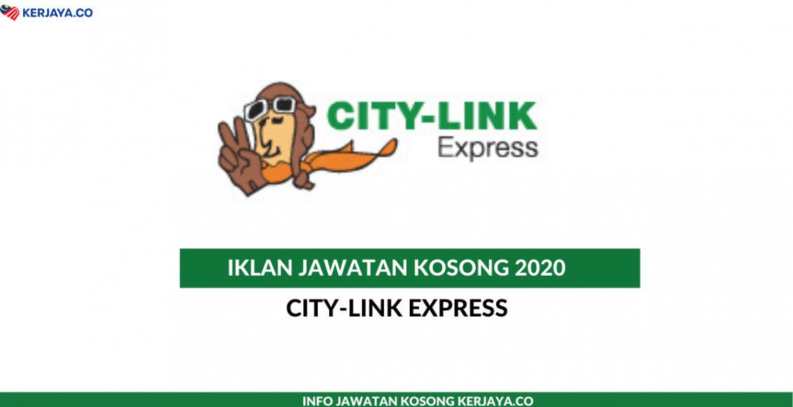 City-Link Express ~ HR Assistant & Pelbagai Jawatan Lain
