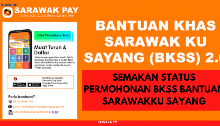 Semakan Status Permohonan BKSS Bantuan Sarawakku Sayang 