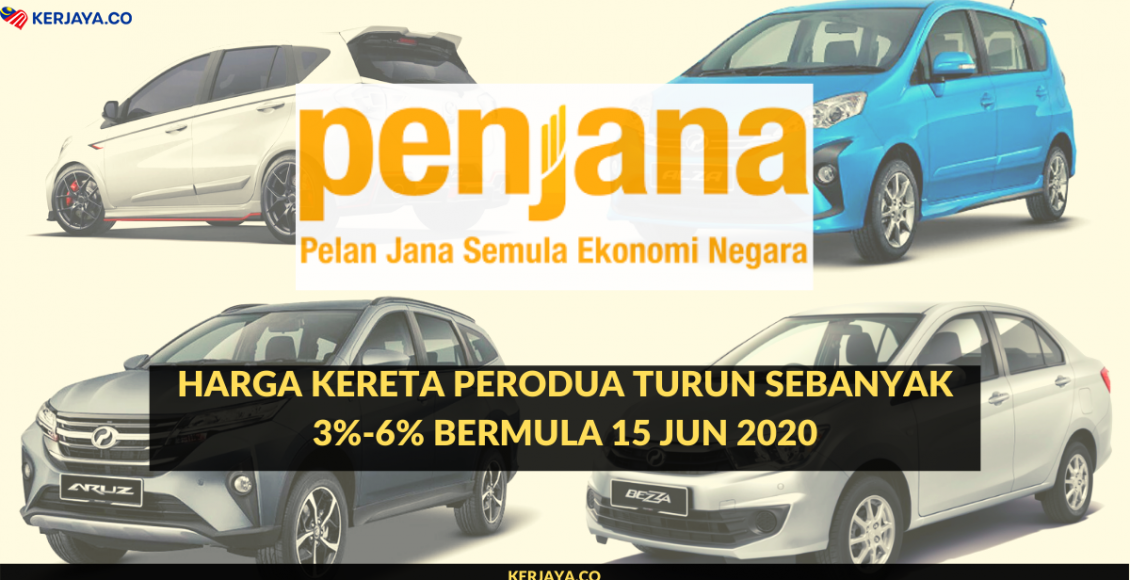 Harga Kereta Perodua Turun Sebanyak 3%-6% Bermula 15 Jun 2020