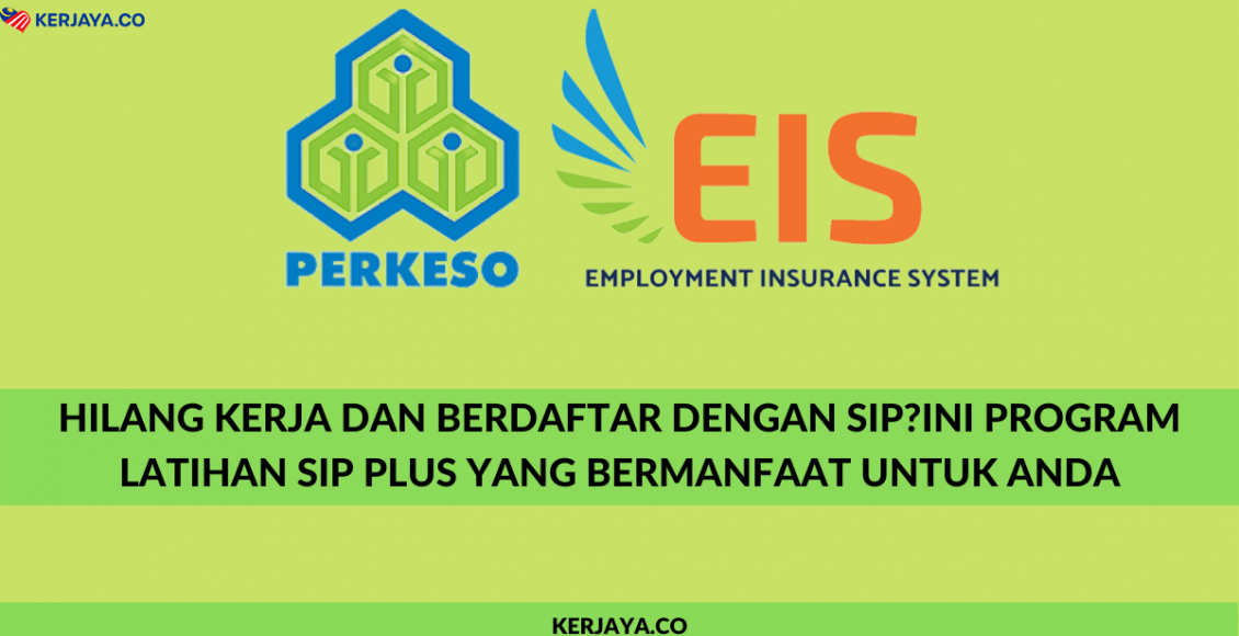 Hilang Kerja Dan Berdaftar Dengan SIP_Ini Program Latihan SIP Plus Yang Bermanfaat Untuk Anda