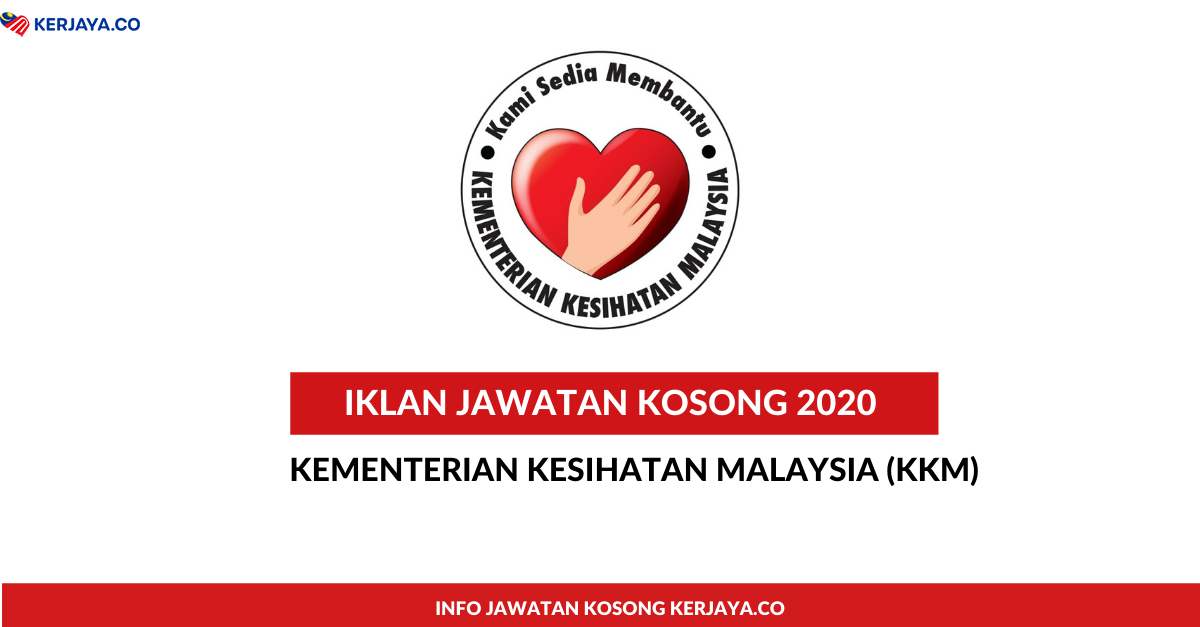 Jawatan Kosong Terkini Kementerian Kesihatan Malaysia (KKM ...