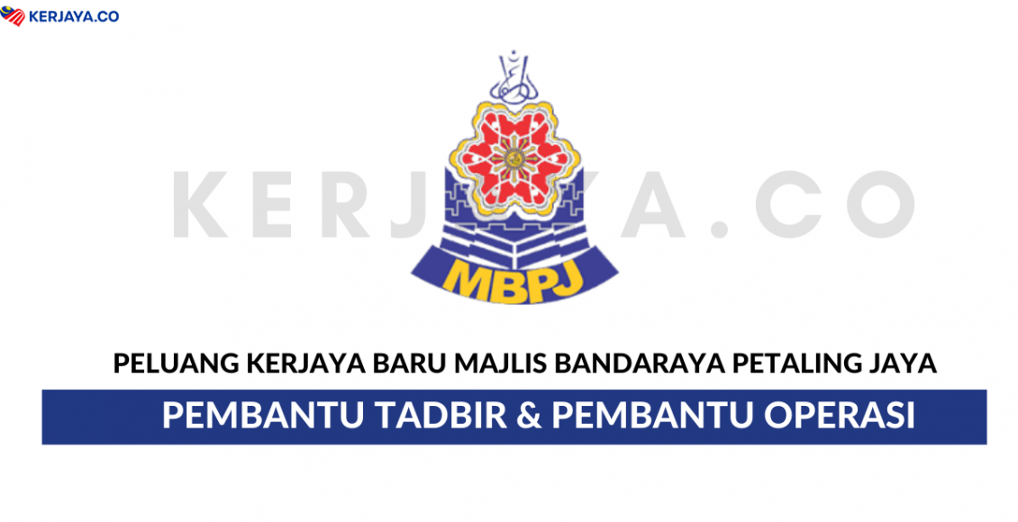 Majlis Bandaraya Petaling Jaya ~ Pembantu Tadbir & Pembantu Operasi