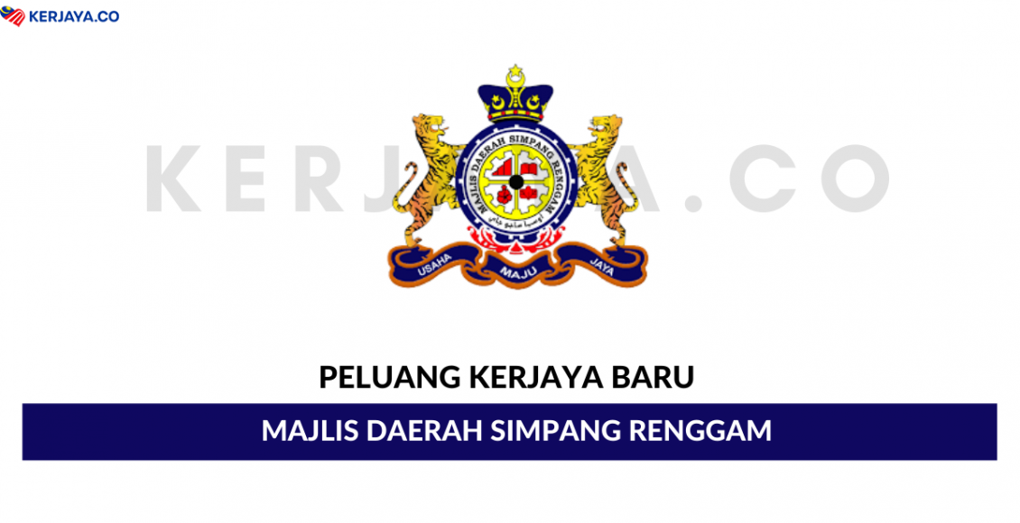 Majlis Daerah Simpang Renggam ~ Pembantu Tadbir, Pembantu Awam, Pem. Kesihatan Awam & Penolong Pegawai Tadbir