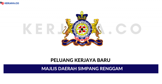Majlis Daerah Simpang Renggam ~ Kekosongan Jawatan Pentadbiran & Pengurusan