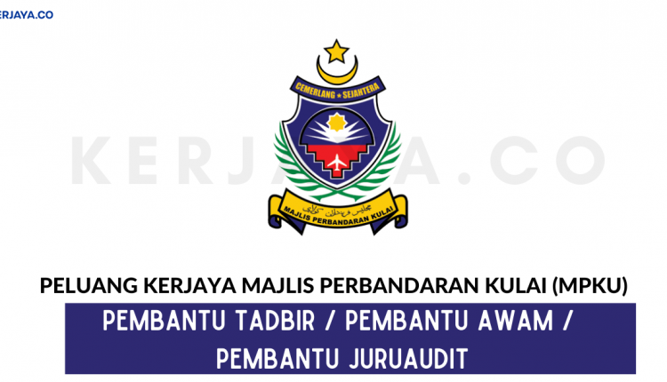 Majlis Perbandaran Kulai (MPKu) (1) • Kerja Kosong Kerajaan