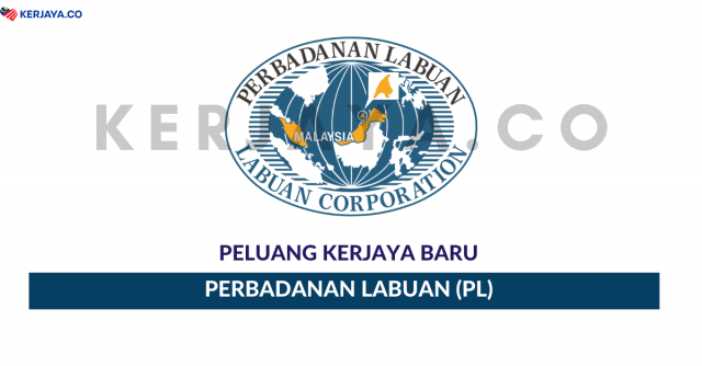 Perbadanan Labuan (PL) ~ Penolong Pegawai Tadbir, Jurutera & Penolong Jurutera