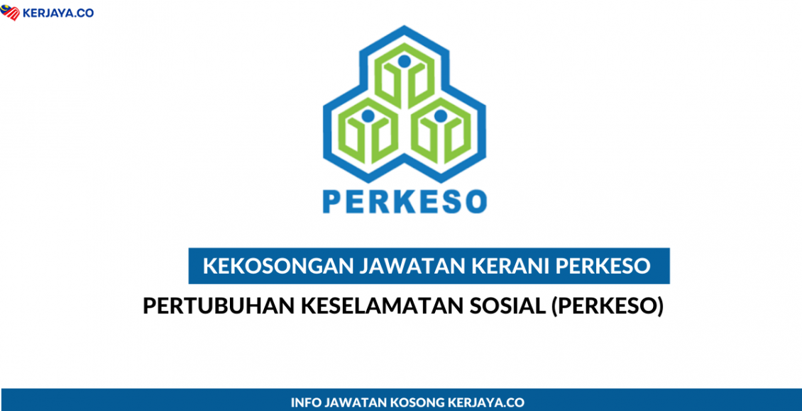 Pertubuhan Keselamatan Sosial (PERKESO) ~ Kerani