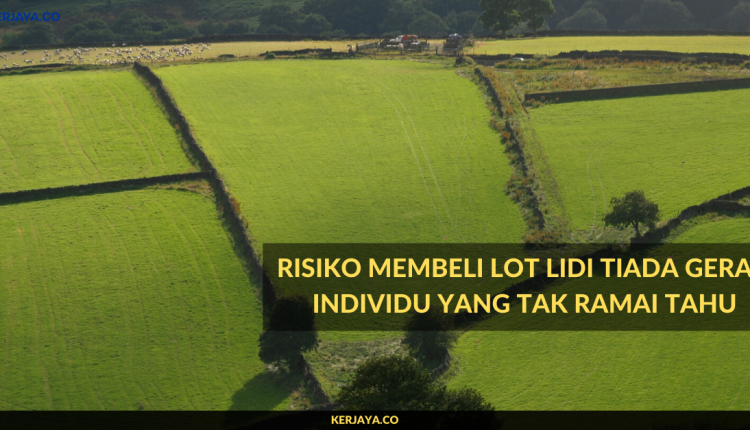 Risiko Membeli Lot Lidi Tiada Geran Individu Yang Tak Ramai Tahu