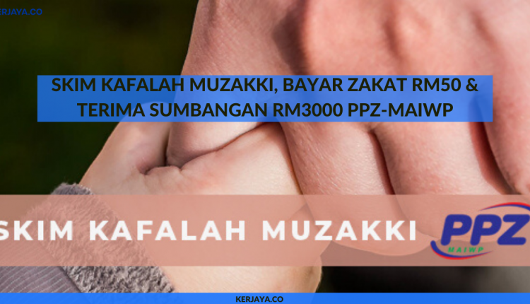 Skim Kafalah Muzakki, Bayar Zakat RM50 & Terima Sumbangan 