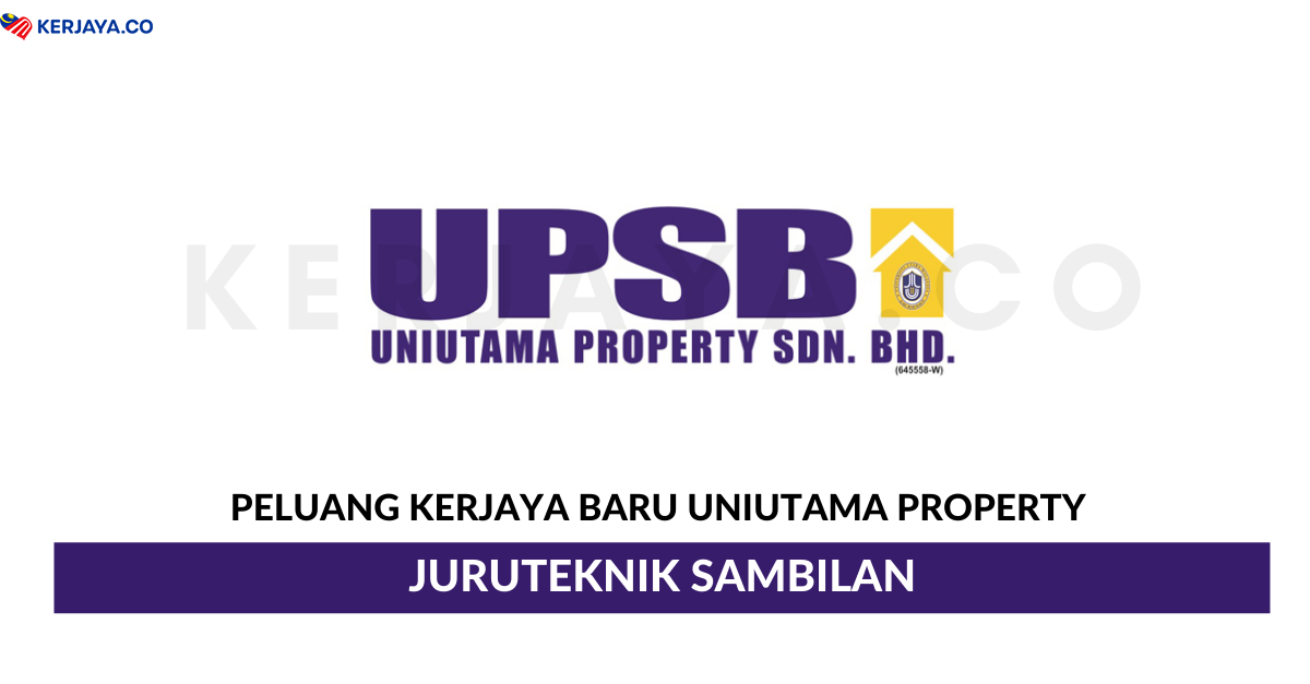 Uniutama Property Sdn Bhd • Kerja Kosong Kerajaan