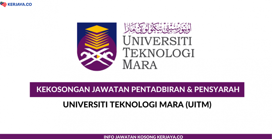 Universiti Teknologi Mara (UiTM) ~ Pensyarah & Pentadbiran
