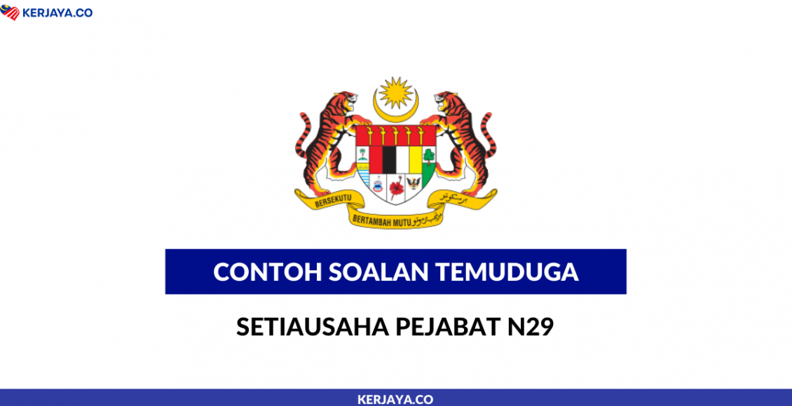 Contoh Soalan Umum Temuduga Setiausaha Pejabat N29