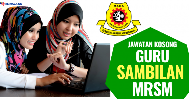 Guru Sambilan Maktab Rendah Sains Mara (MRSM) Pelbagai Negeri