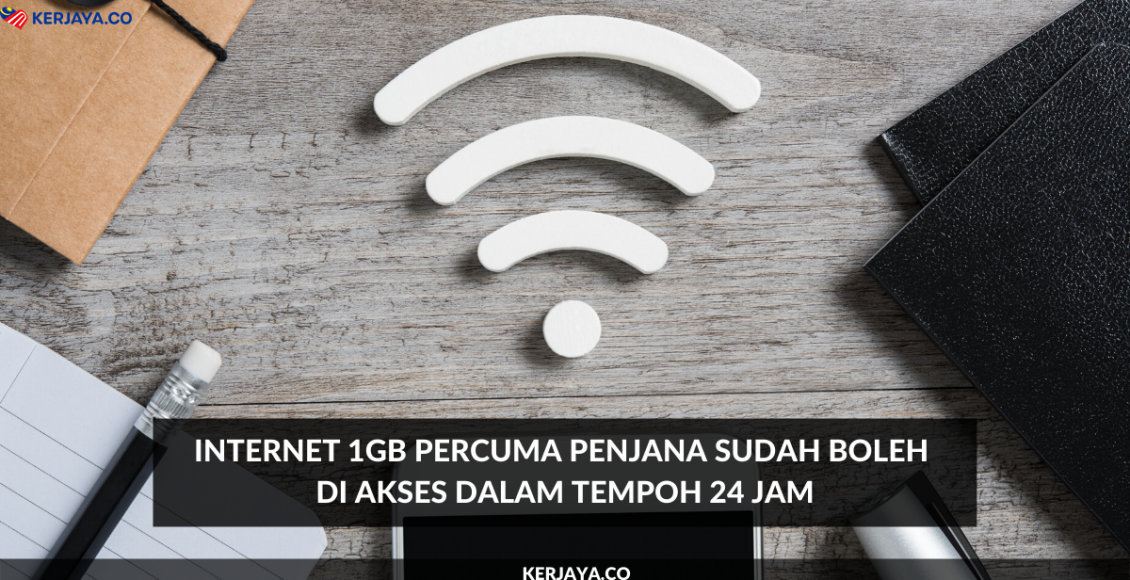Internet 1GB Percuma PENJANA Sudah Boleh Di Akses Dalam Tempoh 24 Jam