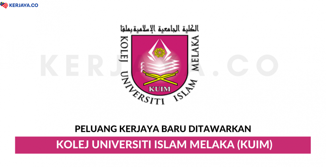 Kolej Universiti Islam Melaka (KUIM)