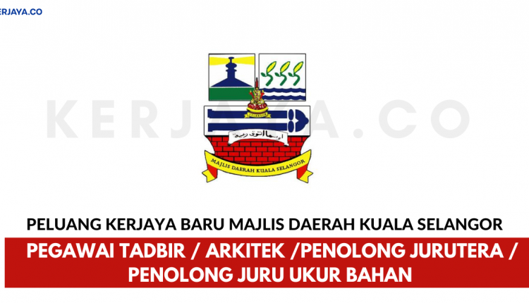 Majlis Daerah Kuala Selangor • Kerja Kosong Kerajaan
