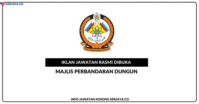 Majlis Perbandaran Dungun ~ Jawatan Kosong Pembantu Khidmat Am (Pemandu Kenderaan) Gred H1