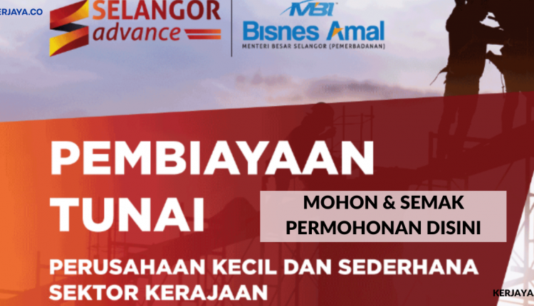 Mohon & Semak Pembiayaan Selangor Advance PKS Disini – KERJAYA