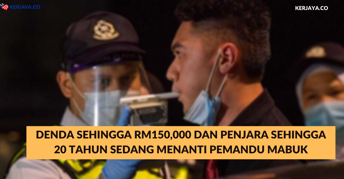 Denda Sehingga RM150,000 Dan Penjara Sehingga 20 Tahun 