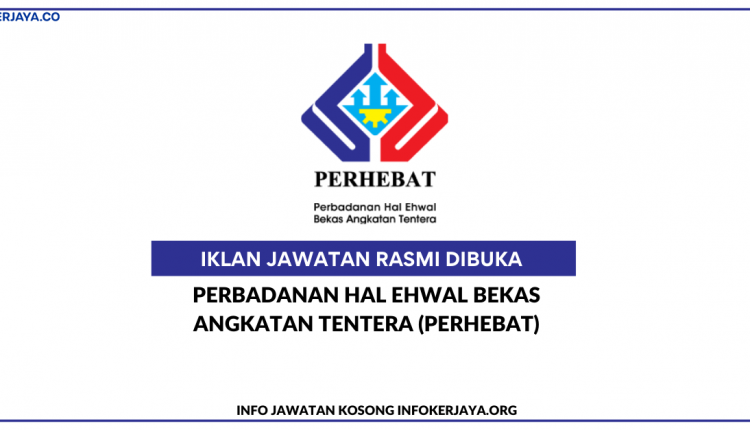 Jawatan Kosong Perbadanan Hal Ehwal Bekas Angkatan Tentera Perhebat 07 Julai 2015 Jawatan Kosong Kerajaan Swasta Terkini Malaysia 2021 2022