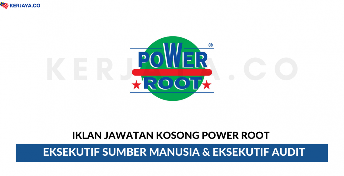 Power Root ~ Eksekutif Sumber Manusia & Eksekutif Audit