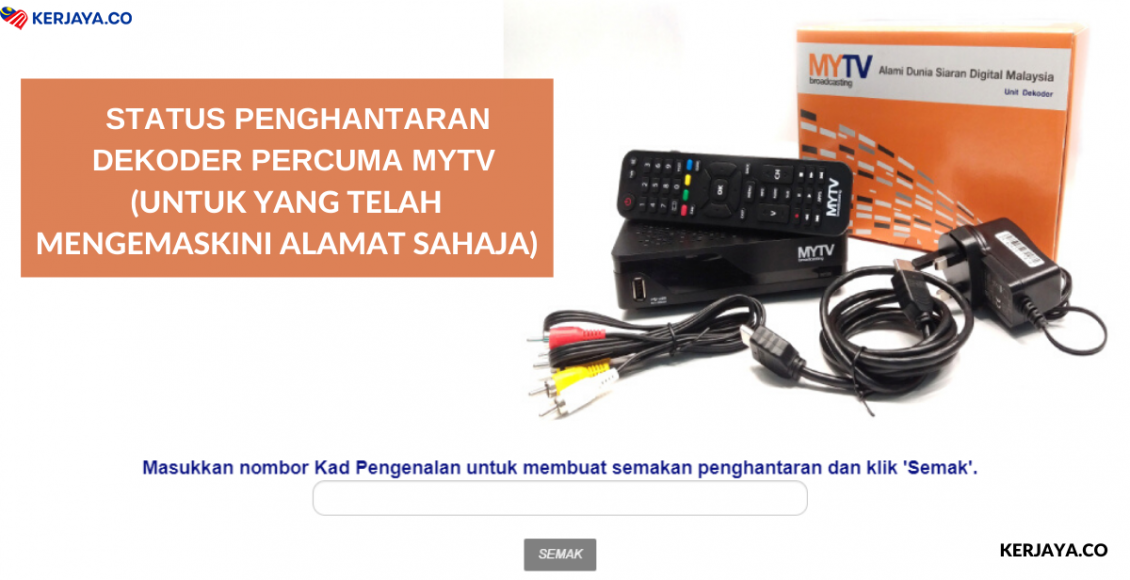 Status Penghantaran Dekoder Percuma MYTV Untuk Golongan B40 & OKU BSH, Buat Semakan Sekarang