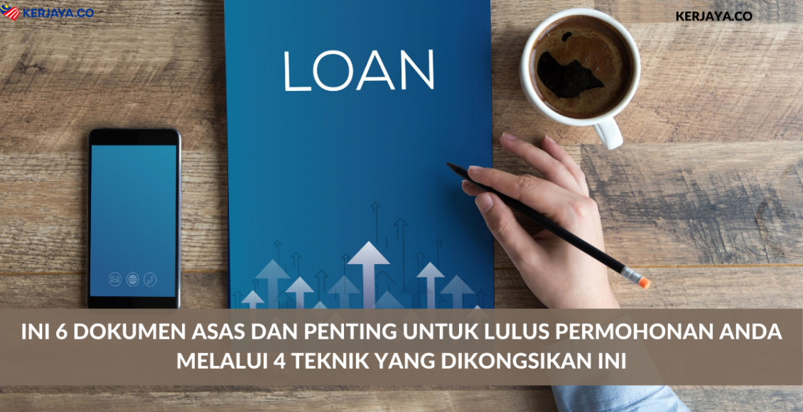 Bekerja Sendiri Tetapi Ingin Mohon Loan Bank. Ini 6 Dokumen Asas Dan Penting Untuk Lulus Permohonan Anda