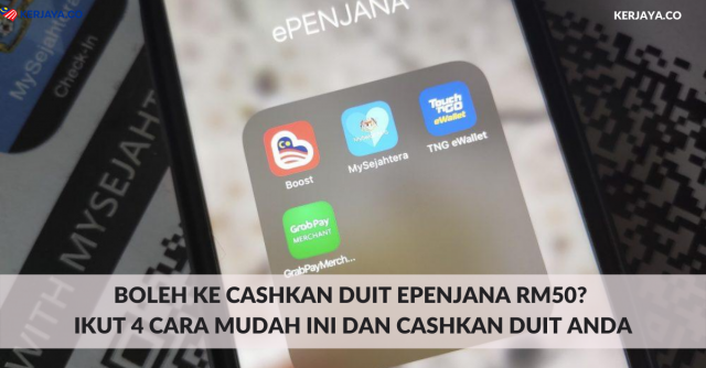 Boleh Ke Cashkan Duit ePenjana RM50? Ikut 4 Cara Mudah Ini Dan Cashkan Duit Anda