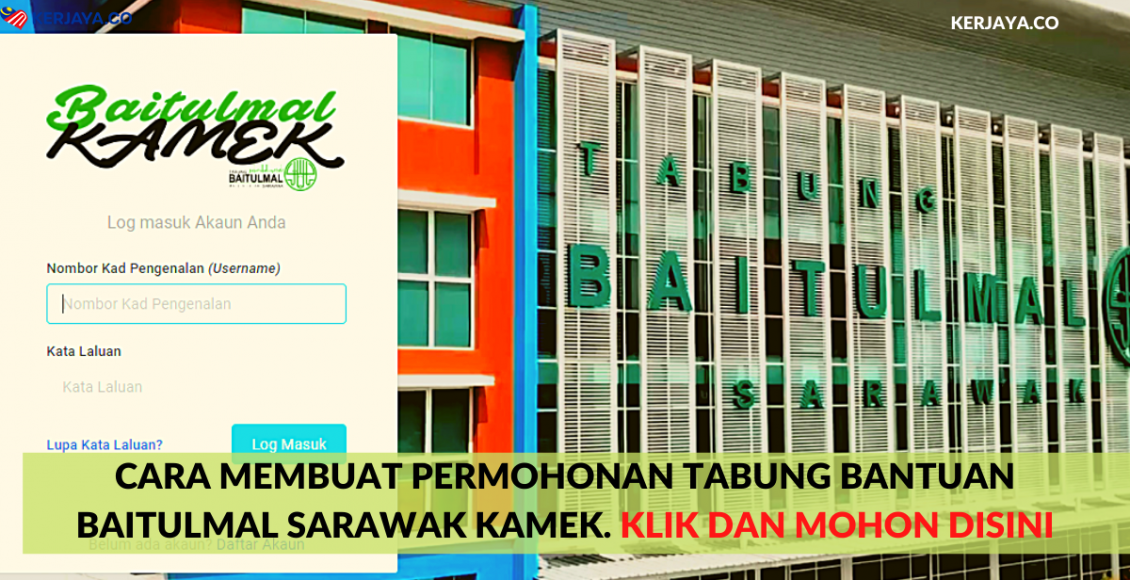 Cara Membuat Permohonan Tabung Bantuan Baitulmal Sarawak KAMEK. Klik Dan Mohon Disini